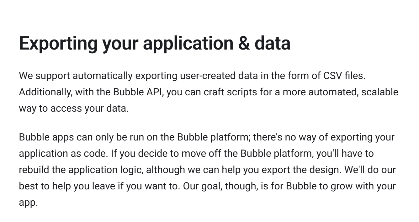 Bubble 공식 매뉴얼 「Exporting your application & data」 — Bubble 앱은 Bubble 플랫폼에서만 실행되고 앱을 코드로 내보낼 방법은 없으며, 떠나려면 앱 로직을 다시 만들어야 한다고 적혀 있다